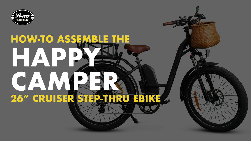 VIDEO - How to Assemble Your Happy Camper Ebike by Happy Ebikes Tech Team